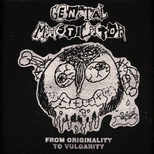 GENITAL MASTICATOR – From Originality To Vulgarity LP
