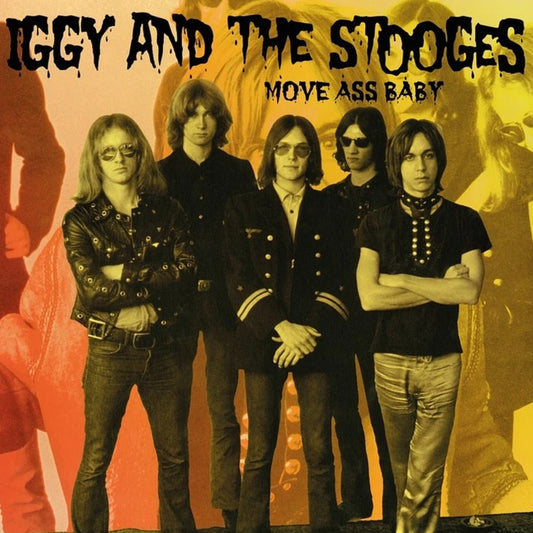 IGGY & THE STOOGES – Move Ass Baby 2xLP