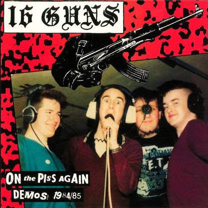 16 GUNS ‎– On The Piss Again • Demos 1984/85 LP