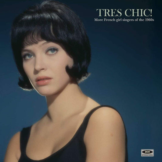 V/A – Tres Chic! More French Girl Singers Of The 1960s LP (blue translucent vinyl)