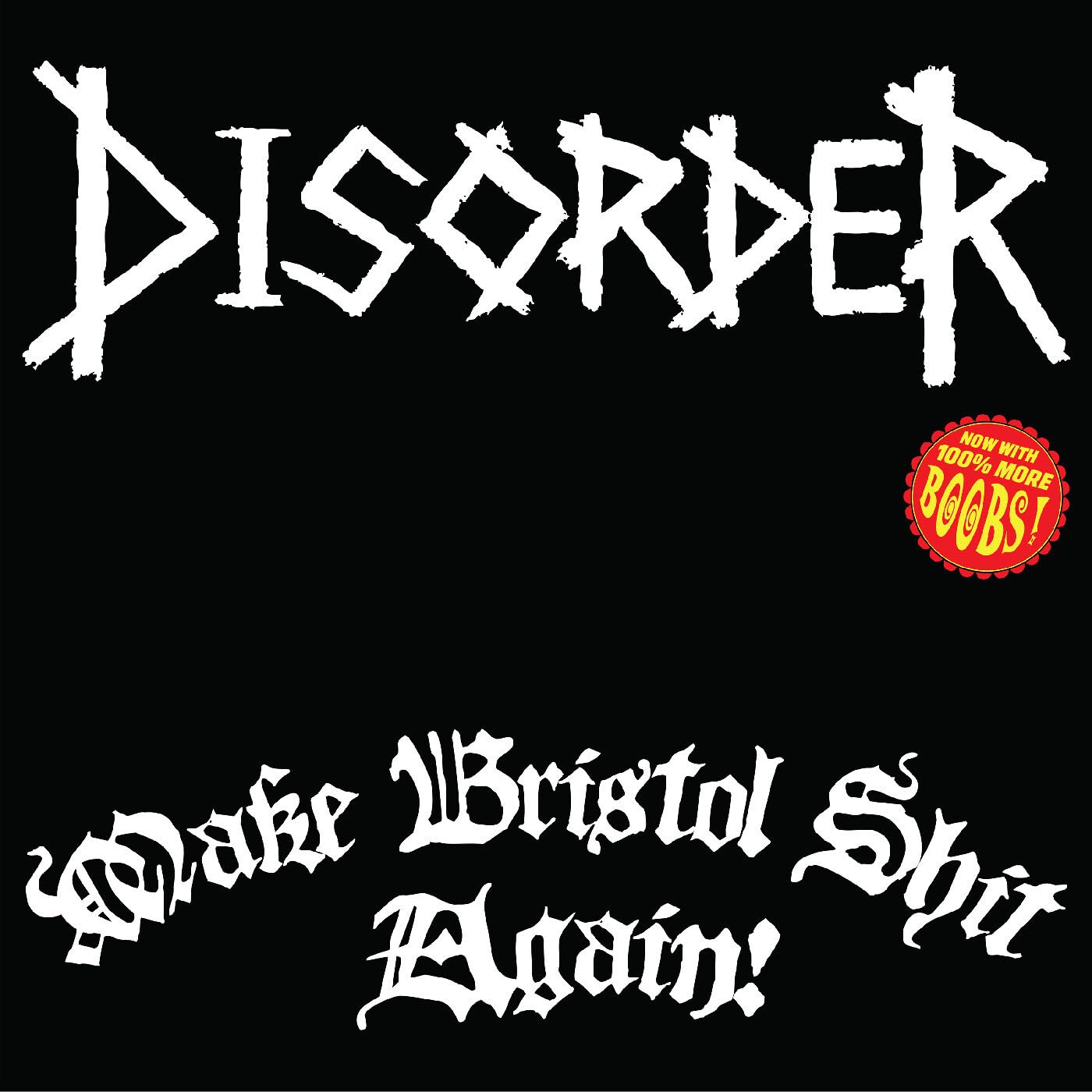 DISORDER – Make Bristol Shit Again! LP (green transparent vinyl)