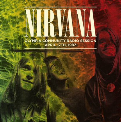 NIRVANA – Olympia Community Radio Session 4/17/1987 LP