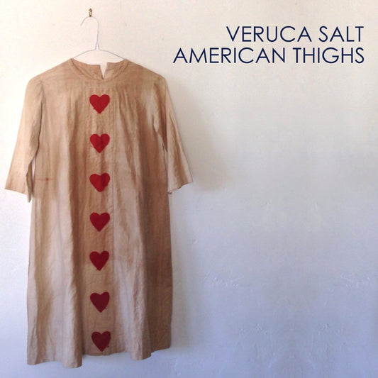 VERUCA SALT – American Thighs LP