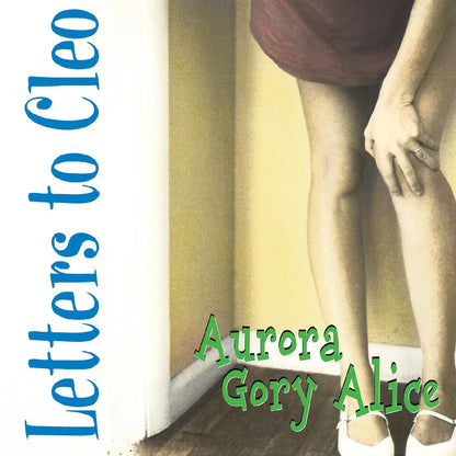 LETTERS TO CLEO – Aurora Gory Alice LP (sea blue vinyl)