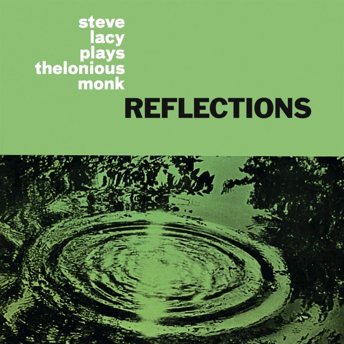 STEVE LACY – Reflections: Steve Lacy Plays Thelonious Monk LP