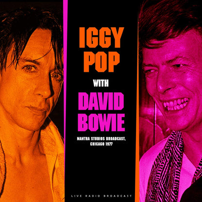 IGGY POP / DAVID BOWIE – Mantra Studios Broadcast Chicago 1977 LP