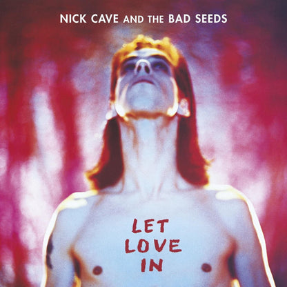 NICK CAVE & THE BAD SEEDS – Let Love In LP