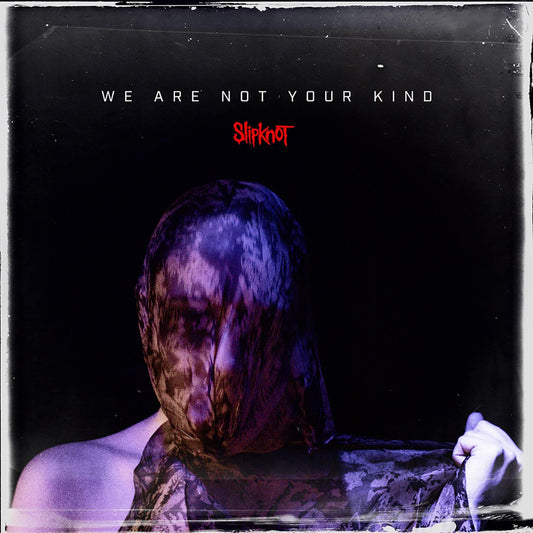 SLIPKNOT – We Are Not Your Kind 2xLP