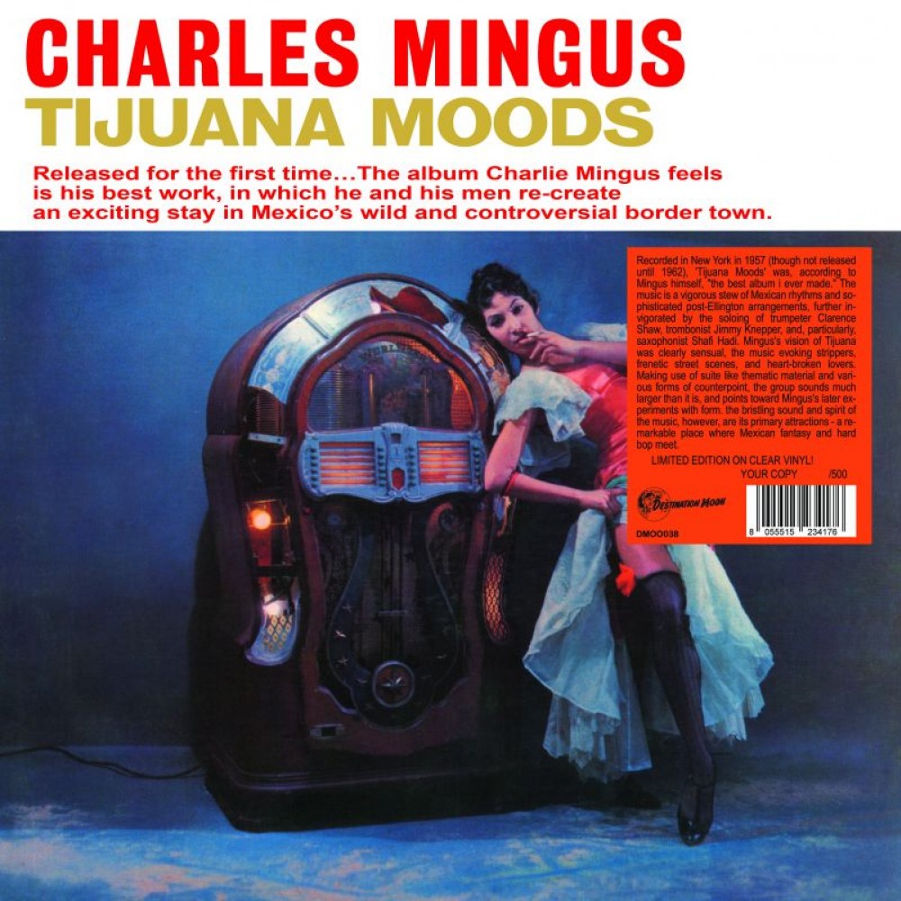 CHARLES MINGUS – Tijuana Moods LP (clear vinyl)