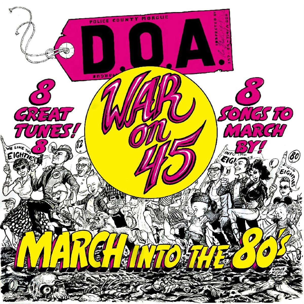 D.O.A. – War On 45 LP