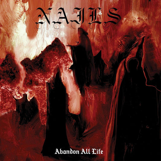 NAILS – Abandon All Life LP