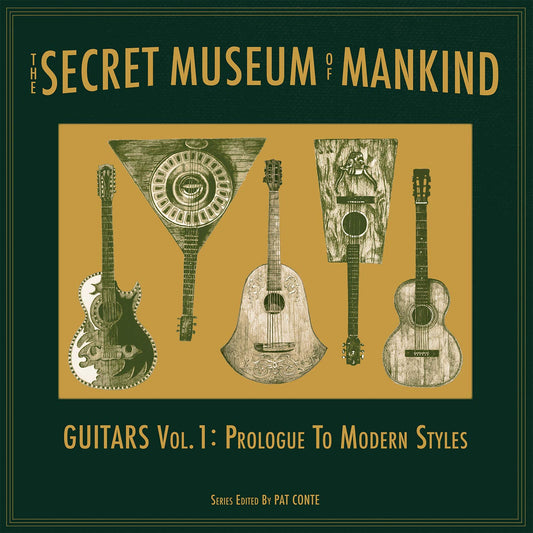 V/A – The Secret Museum Of Mankind - Guitars Vol. 1: Prologue To Modern Styles LP