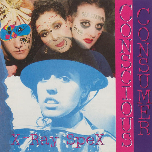 X-RAY SPEX – Conscious Consumer LP (color vinyl)