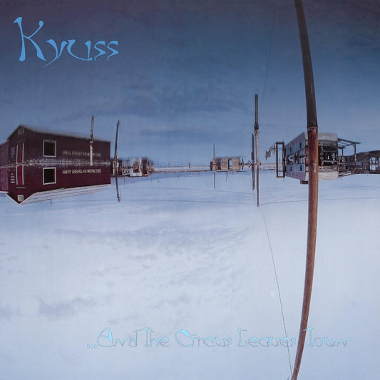 KYUSS – ...And The Circus Leaves Town LP