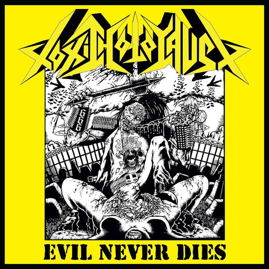 TOXIC HOLOCAUST – Evil Never Dies LP