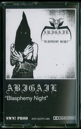 ABIGAIL – Blasphemy Night Cassette