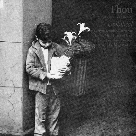 THOU – Umbilical LP + 7"