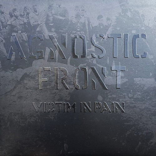 AGNOSTIC FRONT – Victim In Pain LP