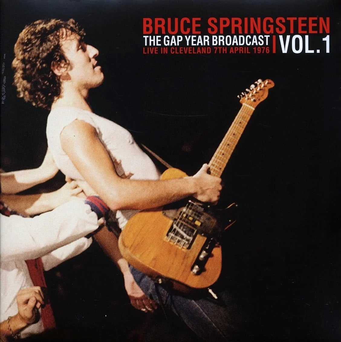 BRUCE SPRINGSTEEN – The Gap Year Broadcast Vol 1: Live In Cleveland 6/7/1976 2xLP