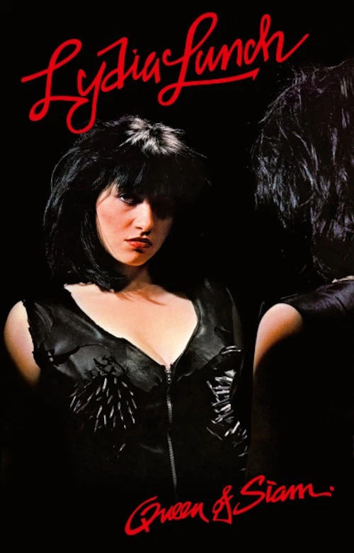 LYDIA LUNCH – Queen Of Siam Cassette