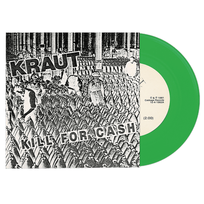 KRAUT – Kill For Cash 7" (color vinyl)