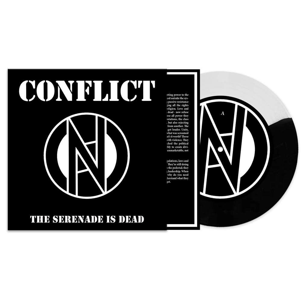 CONFLICT – The Serenade Is Dead 7" (black/white split vinyl)