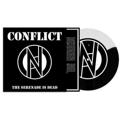 CONFLICT – The Serenade Is Dead 7" (black/white split vinyl)