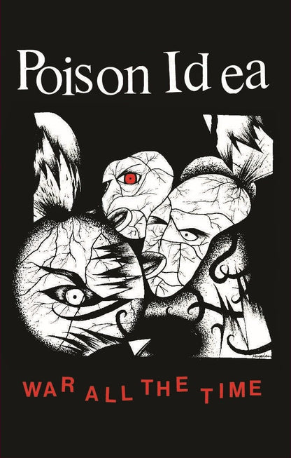 POISON IDEA – War All The Time Cassette