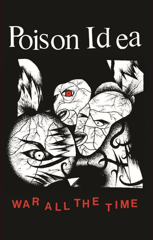 POISON IDEA – War All The Time Cassette