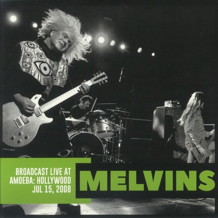 MELVINS – Broadcast Live At Amoeba · Hollywood 6/15/2008 LP