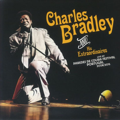 CHARLES BRADLEY & HIS EXTRAORDINAIRES – Live At Paredes De Coura Festival · Portugal 8/21/2015 LP