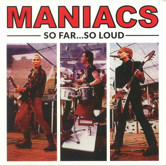 MANIACS – So Far... So Loud LP