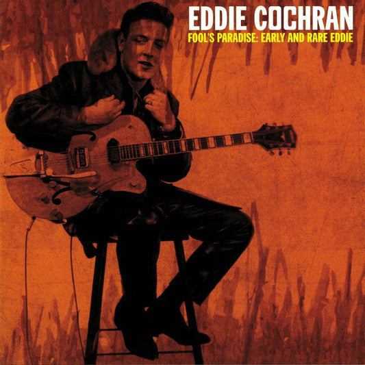 EDDIE COCHRAN – Fool's Paradise: Early And Rare Eddie LP