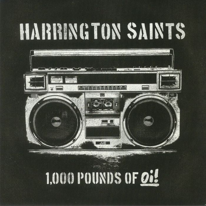 HARRINGTON SAINTS – 1,000 Pounds Of Oi! LP
