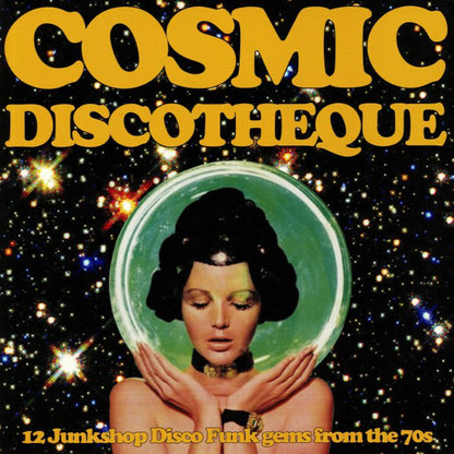 V/A – Cosmic Discotheque Vol. I • 12 Junkshop Disco Funk Gems From The 70s LP