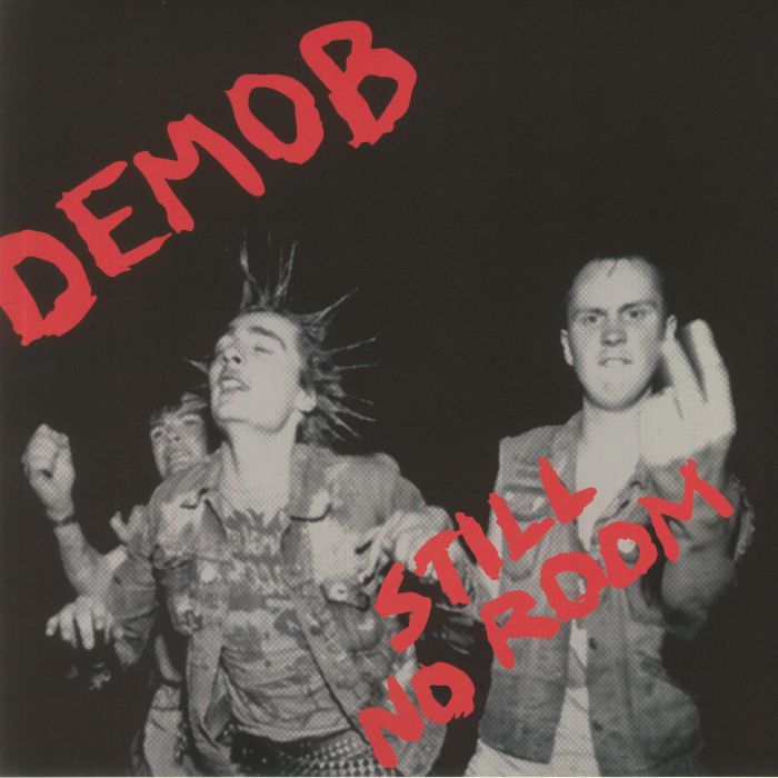DEMOB – Still No Room LP