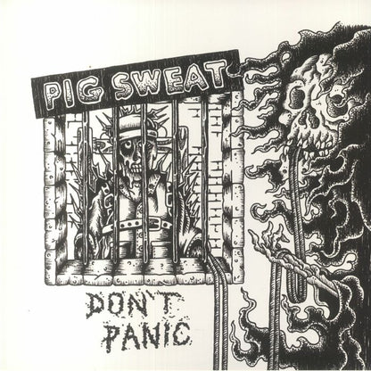 PIG SWEAT – Don't Panic LP