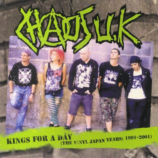 CHAOS U.K. – Kings For A Day (The Vinyl Japan Years: 1991-2021) LP (green vinyl)