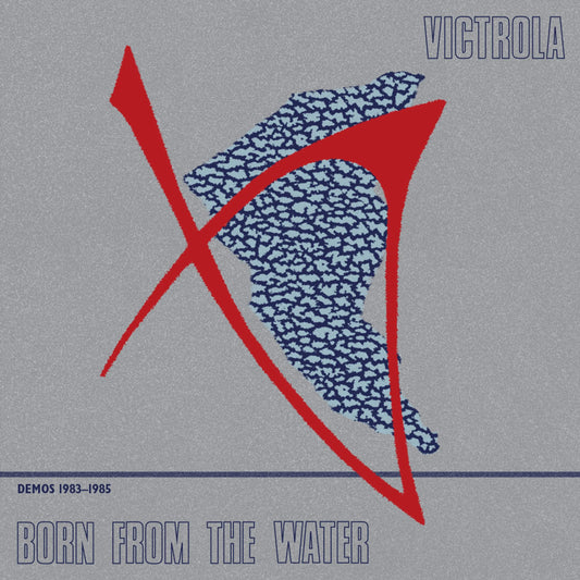 VICTROLA ‎– Born From The Water (Demos 1983-1985) 2xLP