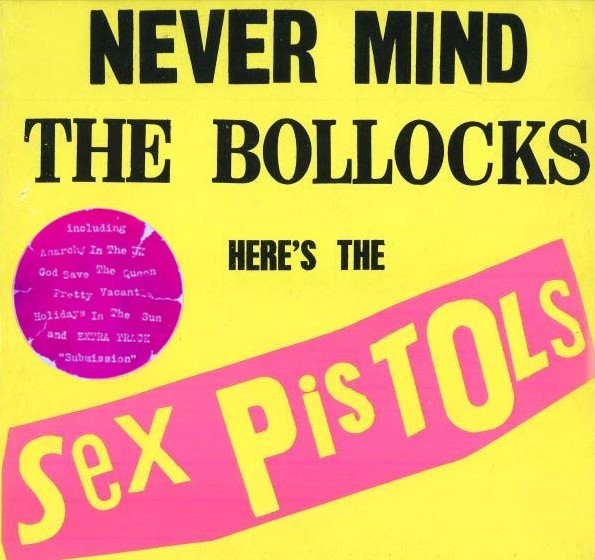 SEX PISTOLS – Never Mind The Bollocks, Here's The Sex Pistols LP