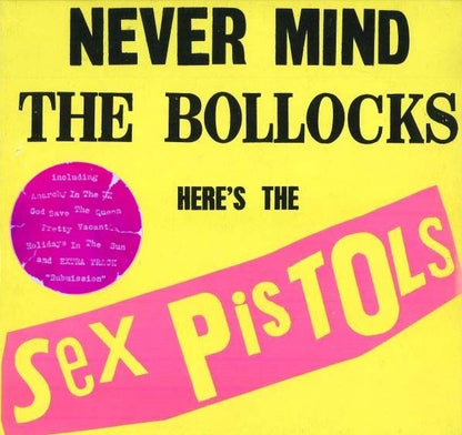 SEX PISTOLS – Never Mind The Bollocks, Here's The Sex Pistols LP