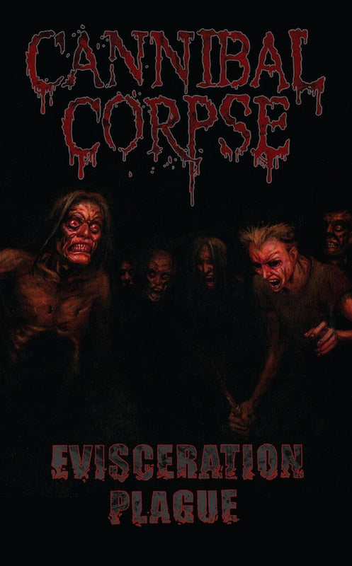 CANNIBAL CORPSE – Evisceration Plague Cassette