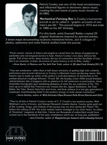 Mechanical Fantasy Box • The Homoerotic Journal of Patrick Cowley by Patrick Cowley & Gwenaël Rattke