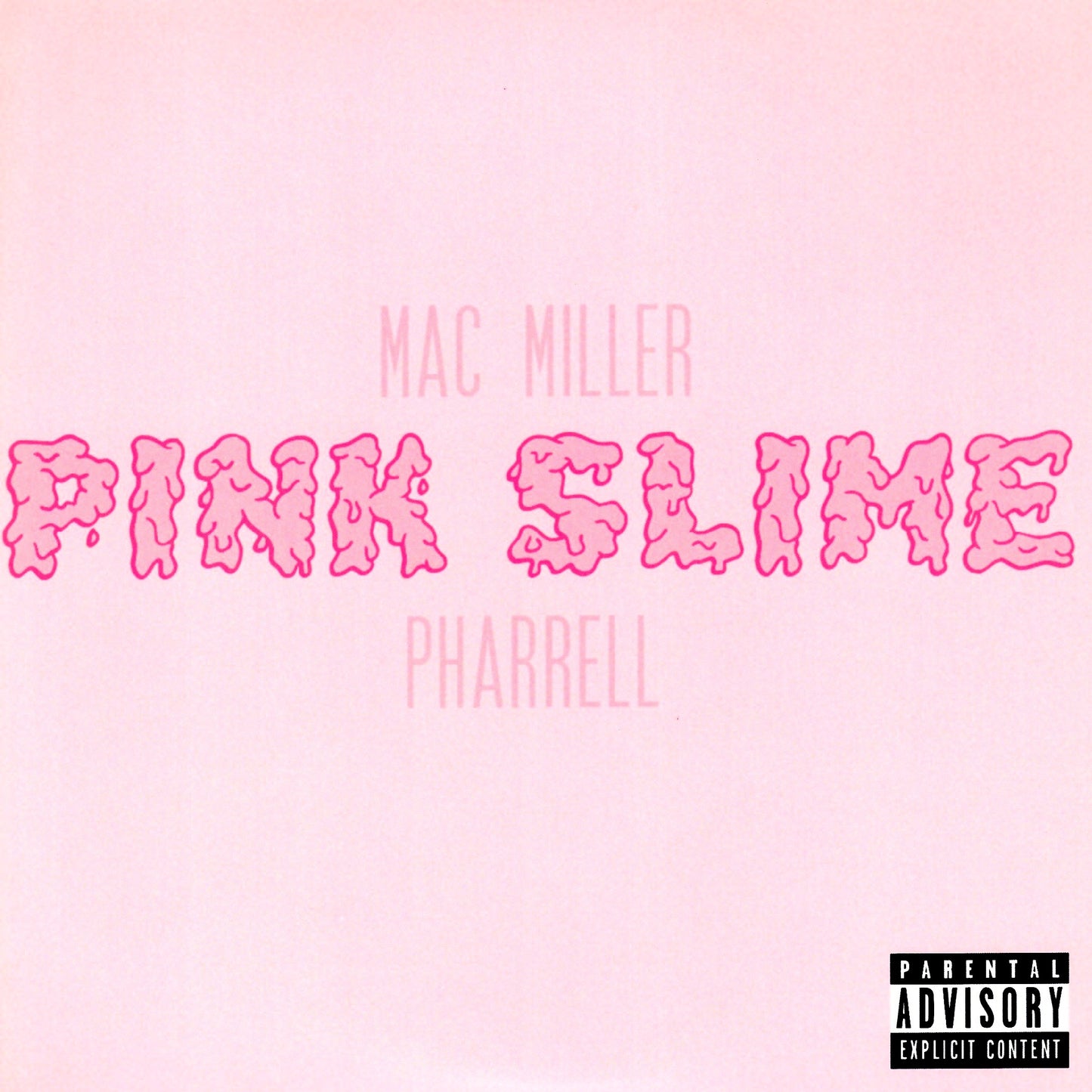 MAC MILLER / PHARRELL – Pink Slime EP 7" (pink vinyl)