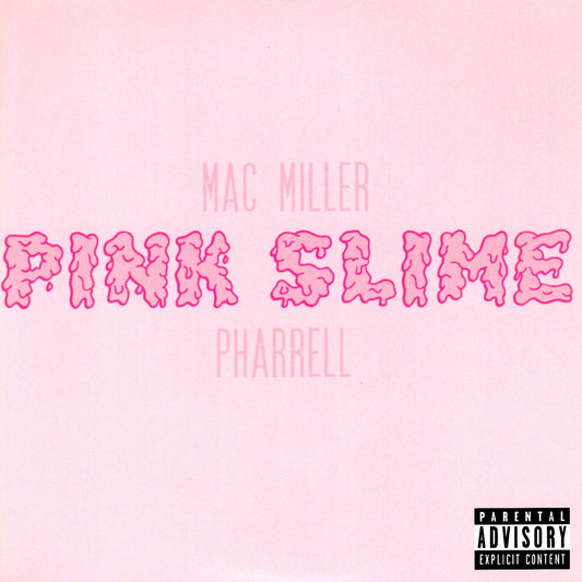 MAC MILLER / PHARRELL – Pink Slime EP 7" (pink vinyl)