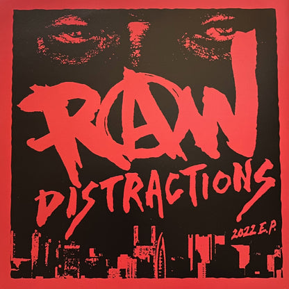 RAW DISTRACTIONS – 2022 EP 7"