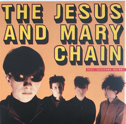 JESUS & MARY CHAIN – Peel Sessions 84/86 LP