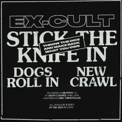 EX-CULT – Stick The Knife In 7"
