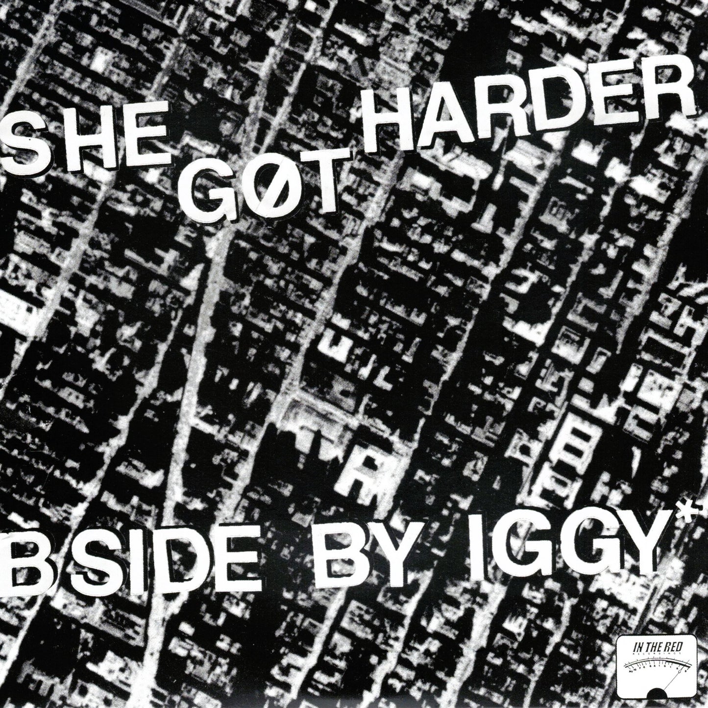 GØGGS – She Got Harder 7"