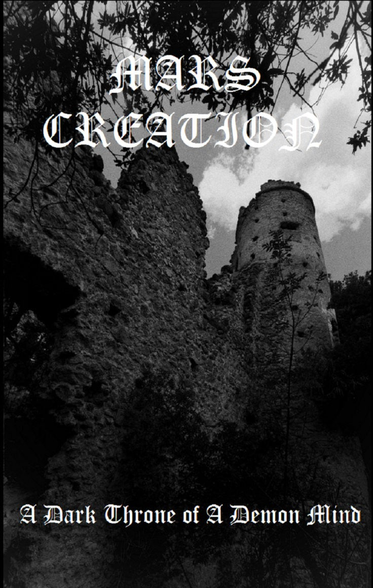 MARS CREATION – A Dark Throne Of A Demon Mind Cassette